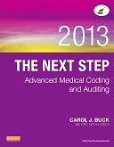 cover image - Evolve Resources for The Next Step: Advanced Medical Coding and Auditing, 2013 Edition