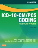 cover image - Workbook for ICD-10-CM/PCS Coding: Theory and Practice, 2013 Edition