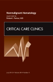 Nonmalignant Hematology, An Issue of Critical Care Clinics