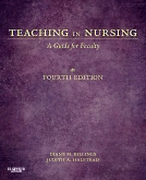 cover image - Teaching in Nursing - Elsevier eBook on Intel Education Study,4th Edition