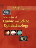 cover image - Color Atlas of Canine and Feline Ophthalmology - Elsevier eBook on VitalSource