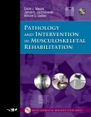 cover image - Pathology and Intervention in Musculoskeletal Rehabilitation - Elsevier eBook on VitalSource
