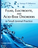 cover image - Fluid, Electrolyte, and Acid-Base Disorders in Small Animal Practice - Elsevier eBook on VitalSource,4th Edition
