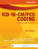 cover image - Workbook for ICD-10-CM/PCS Coding: Theory and Practice, 2015 Edition