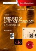 cover image - Felson's Principles of Chest Roentgenology, A Programmed Text,4th Edition