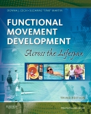 cover image - Functional Movement Development Across the Life Span - Elsevier eBook on Intel Education Study,3rd Edition