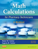 cover image - Math Calculations for Pharmacy Technicians - Elsevier eBook on Intel Education Study,2nd Edition