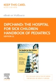 The Hospital for Sick Children Handbook of Pediatrics (Retail Access Card)