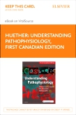 cover image - Understanding Pathophysiology, Canadian Edition- Elsevier eBook on VST (Retail Access Card)