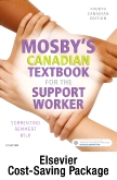 cover image - Mosby's Canadian Textbook for the Support Worker - Text, Workbook, and Mosby's Nursing Assistant Video Skills - Student Version DVD Package,4th Edition
