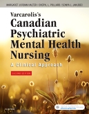 cover image - Varcarolis's Canadian Psychiatric Mental Health Nursing, Canadian Edition Elsevier eBook on VitalSource,2nd Edition