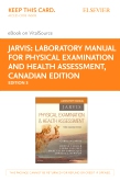 cover image - Laboratory Manual for Physical Examination and Health Assessment, Canadian Edition - Elsevier eBook on VitalSource (Retail Access Card),3rd Edition