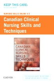 Nursing Skills Online 4.0 for Canadian Clinical Nursing Skills and Techniques (User Guide and Access Code)