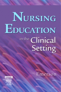 cover image - Nursing Education in the Clinical Setting,1st Edition