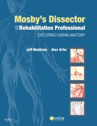 cover image - Mosby's Dissector for the Rehabilitation Professional,1st Edition