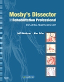 cover image - Evolve Resources for Mosby's Dissector for the Rehabilitation Professional
