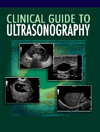 cover image - Clinical Guide to Ultrasonography - Elsevier eBook on VitalSource