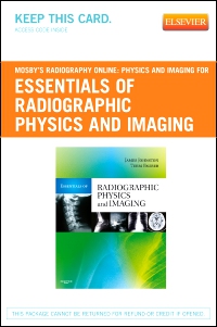 cover image - Mosby’s Radiography Online: Physics and Imaging for Essentials of Radiographic Physics and Imaging