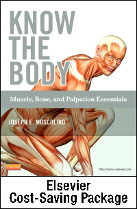 cover image - Know the Body: Muscle, Bone, and Palpation Essentials - Text and Workbook Package,1st Edition