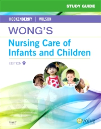 cover image - Study Guide for Wong's Nursing Care of Infants and Children - Elsevier eBook on VitalSource,9th Edition