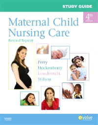 cover image - STUDY GUIDE FOR MATERNAL CHILD NURSING CARE Revised Reprint - Elsevier eBook on VitalSource,4th Edition