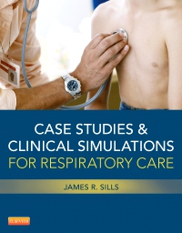 cover image - Case Studies and Clinical Simulations for Respiratory Care,1st Edition