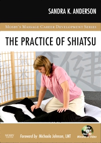 cover image - The Practice of Shiatsu - Elsevier eBook on VitalSource,1st Edition