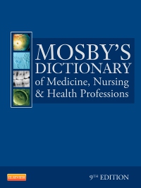 cover image - Mosby's Dictionary of Medicine, Nursing & Health Professions - Elsevier eBook on VitalSource,9th Edition