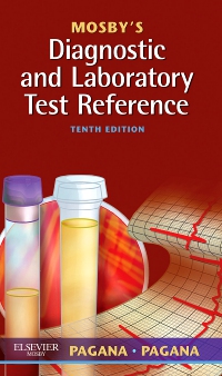 cover image - Mosby's Diagnostic and Laboratory Test Reference - Elsevier eBook on VitalSource,10th Edition