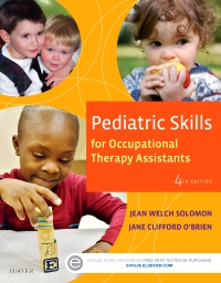 cover image - Pediatric Skills for Occupational Therapy Assistants - Elsevier eBook on VitalSource,4th Edition