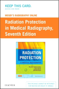 cover image - Mosby's Radiography Online Radiation Protection in Medical Radiography (Access Code),7th Edition