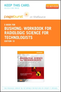 cover image - Workbook for Radiologic Science for Technologists Elsevier eBook on VitalSource (Retail Access Card),10th Edition