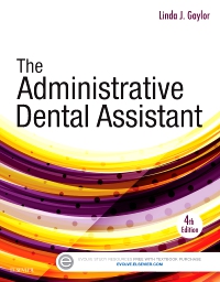 The Administrative Dental Assistant 4th Edition 9780323294447