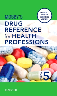 cover image - Mosby's Drug Reference for Health Professions - Elsevier eBook on VitalSource,5th Edition
