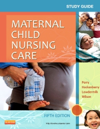 cover image - Study Guide for Maternal Child Nursing Care - Elsevier eBook on VitalSource,5th Edition