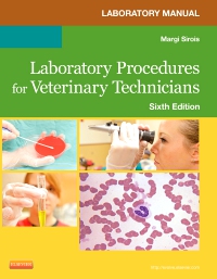 cover image - Laboratory Manual for Laboratory Procedures for Veterinary Technicians - Elsevier eBook on VitalSource,6th Edition