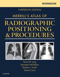 cover image - Workbook for Merrill's Atlas of Radiographic Positioning and Procedures - Elsevier eBook on VitalSource,13th Edition