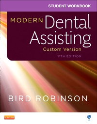 cover image - Student Workbook for Modern Dental Assisting - Custom Version for Ross Education,11th Edition