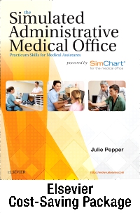 cover image - The Simulated Administrative Medical Office - Textbook & SimChart for the Medical Office EHR Exercises (Retail Access Card) Package