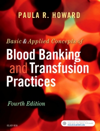 cover image - Basic & Applied Concepts of Blood Banking and Transfusion Practices,4th Edition