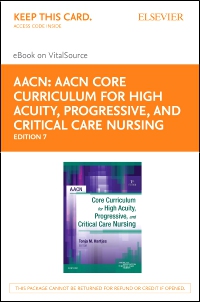 cover image - AACN Core Curriculum for High Acuity, Progressive and Critical Care Nursing - Elsevier eBook on VitalSource (Retail Access Card),7th Edition