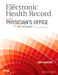 cover image - Evolve Resources for The Electronic Health Record for the Physician's Office with Simchart for the Medical Office