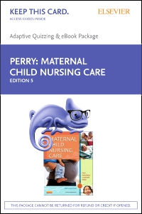 cover image - Maternal Child Nursing Care - E-Book on VitalSource and Elsevier Adaptive Quizzing Package,5th Edition