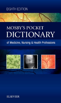 cover image - Mosby's Pocket Dictionary of Medicine, Nursing & Health Professions,8th Edition