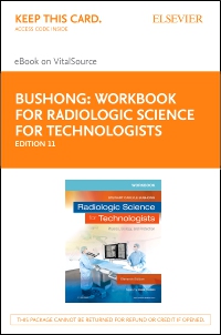 cover image - Workbook for Radiologic Science for Technologists Elsevier eBook on VitalSource (Retail Access Card),11th Edition
