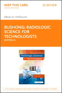 cover image - Radiologic Science for Technologists - Elsevier eBook on VitalSource (Retail Access Card),11th Edition