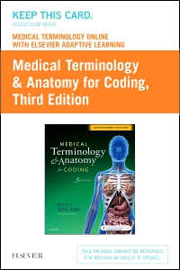 cover image - Medical Terminology Online with Elsevier Adaptive Learning for Medical Terminology & Anatomy for Coding (Retail Access Card),3rd Edition