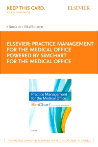 cover image - Practice Management for the Medical Office powered by SimChart for The Medical Office - Elsevier eBook on VitalSource (Retail Access Card),1st Edition