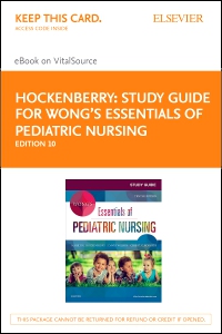 cover image - Study Guide for Wong’s Essentials of Pediatric Nursing – Elsevier eBook on VitalSource (Retail Access Card),10th Edition