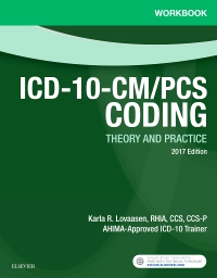 cover image - Workbook for ICD-10-CM/PCS Coding: Theory and Practice, 2017 Edition - Elsevier eBook on VitalSource,1st Edition